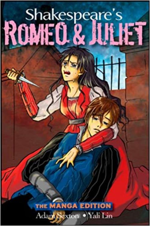  Shakespeare's Romeo and Juliet: The Manga Edition 