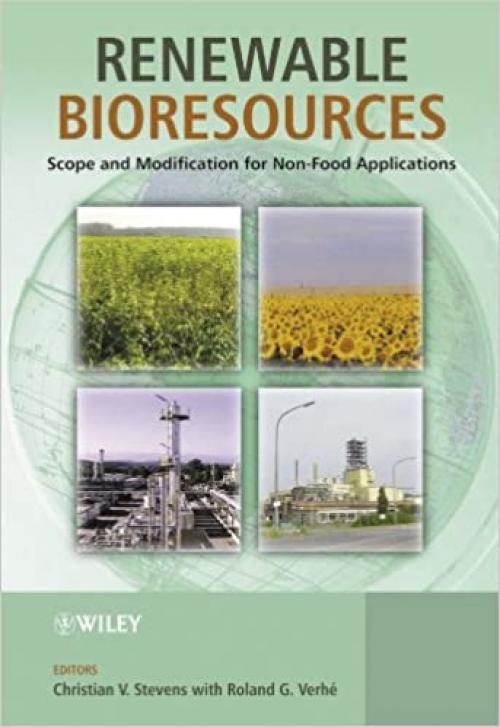  Renewable Bioresources: Scope and Modification for Non-Food Applications 