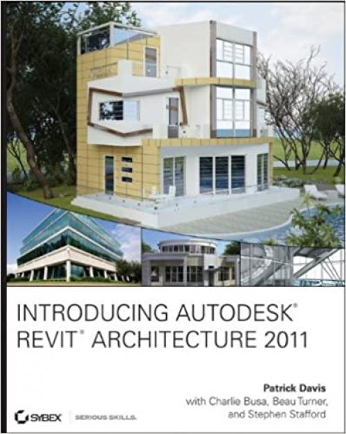  Introducing Autodesk Revit Architecture 2011 