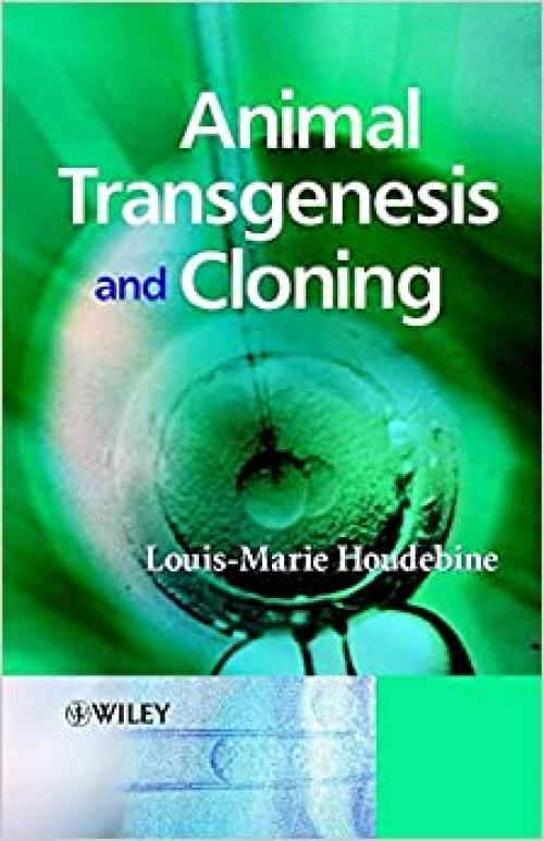  Animal Transgenesis and Cloning 