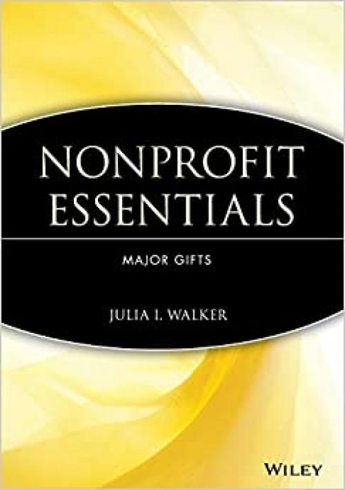  Nonprofit Essentials: Major Gifts 