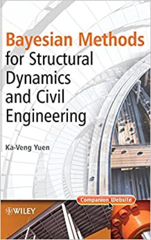  Bayesian Methods for Structural Dynamics and Civil Engineering 