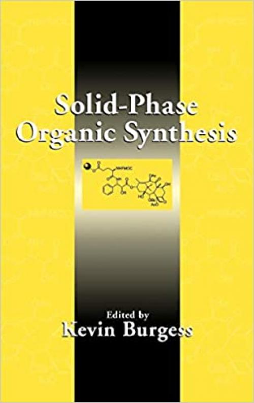  Solid-Phase Organic Synthesis 