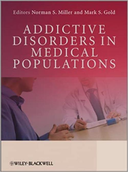  Addictive Disorders in Medical Populations 