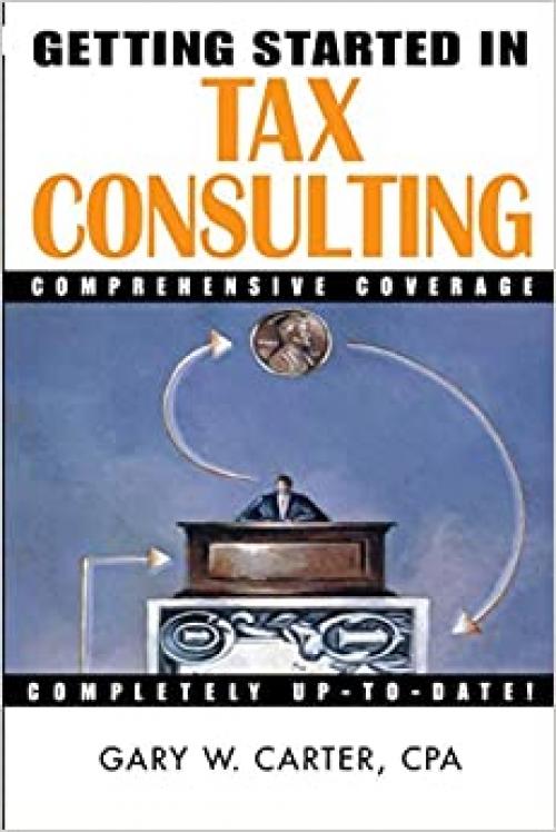  Getting Started in Tax Consulting 