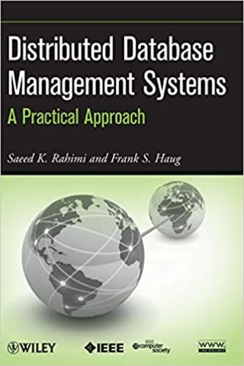  Distributed Database Management Systems: A Practical Approach 