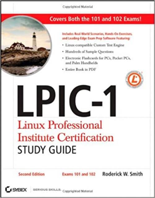  LPIC-1: Linux Professional Institute Certification Study Guide: (Exams 101 and 102) 