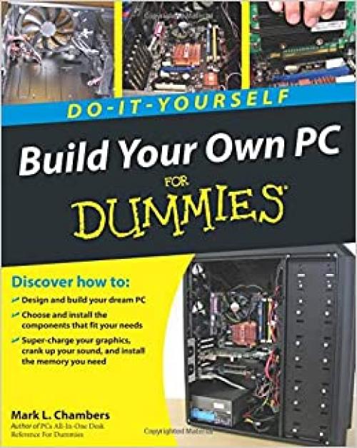  Build Your Own PC Do-It-Yourself For Dummies 