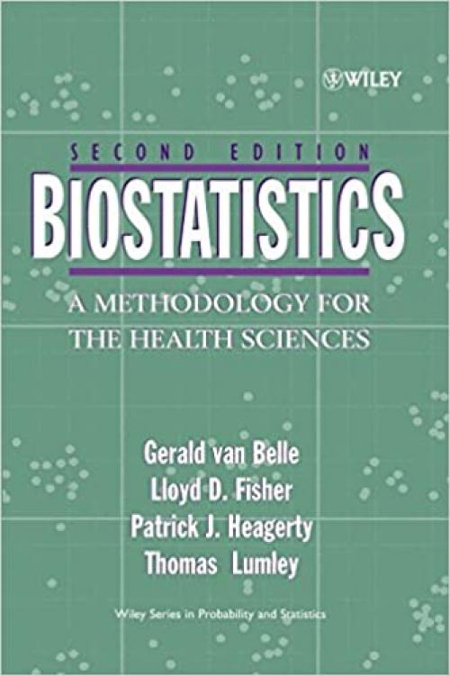  Biostatistics: A Methodology For the Health Sciences 