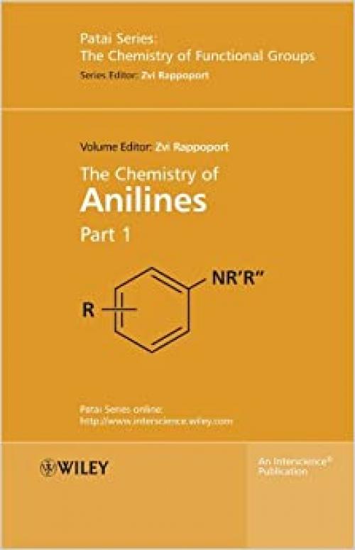  The Chemistry of Anilines, Part 1 & 2 (Patai) 