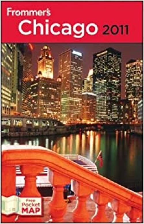  Frommer's Chicago 2011 (Frommer's Complete Guides) 