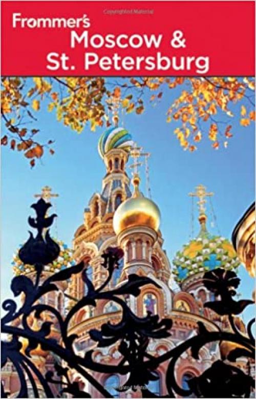  Frommer's Moscow and St. Petersburg (Frommer's Complete Guides) 