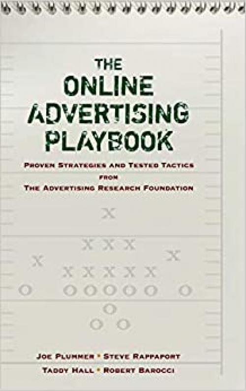  The Online Advertising Playbook: Proven Strategies and Tested Tactics from the Advertising Research Foundation 