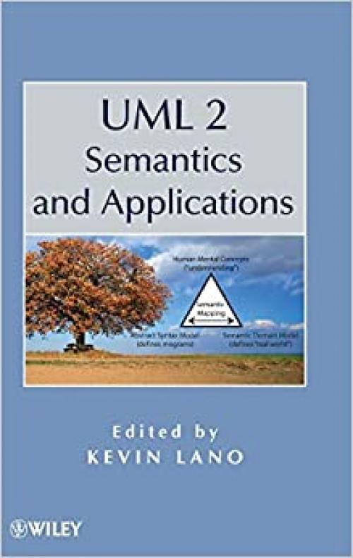  UML 2 Semantics and Applications 