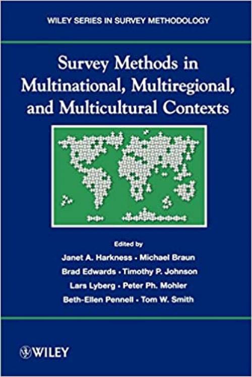  Survey Methods in Multinational, Multiregional, and Multicultural Contexts 