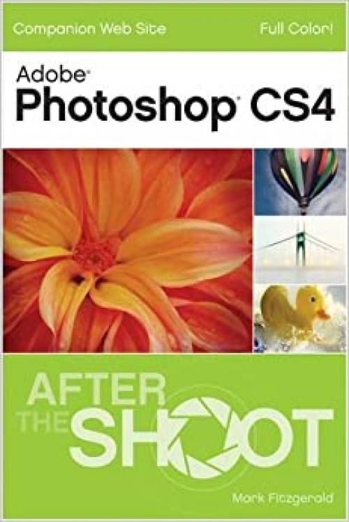  Photoshop CS4 After the Shoot 