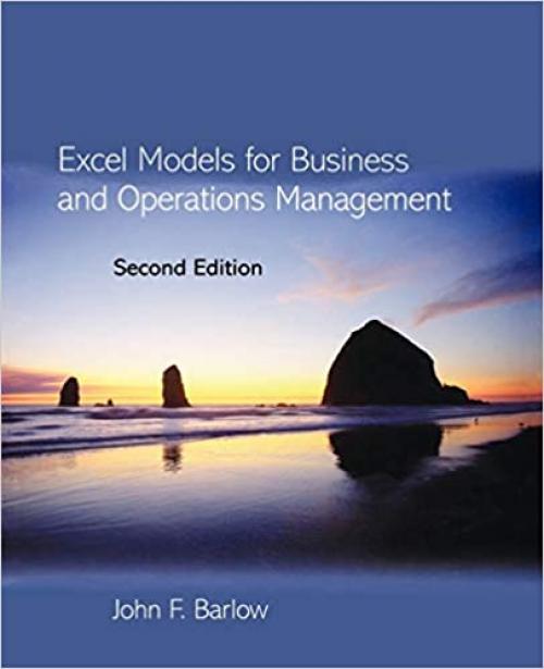  Excel Models for Business and Operations Management 