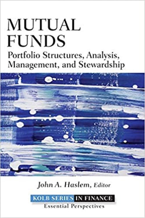  Mutual Funds: Portfolio Structures, Analysis, Management, and Stewardship 