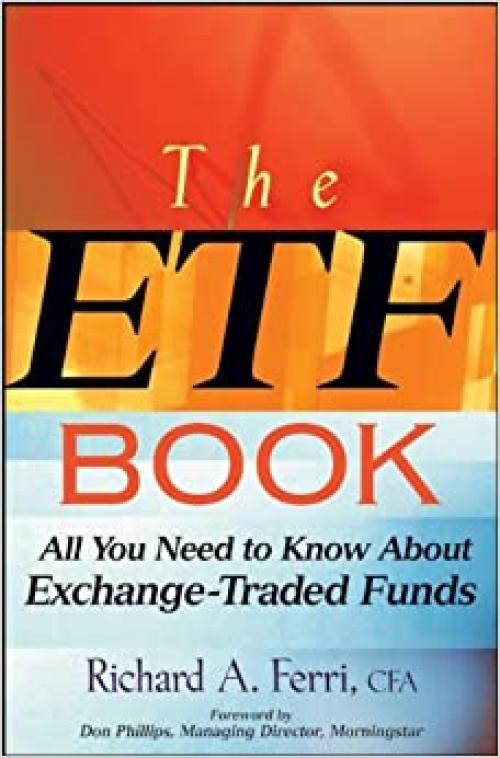  The ETF Book: All You Need to Know About Exchange-Traded Funds 