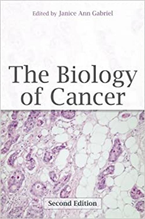  The Biology of Cancer 