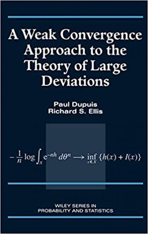  A Weak Convergence Approach to the Theory of Large Deviations 