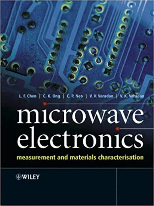  Microwave Electronics: Measurement and Materials Characterization 