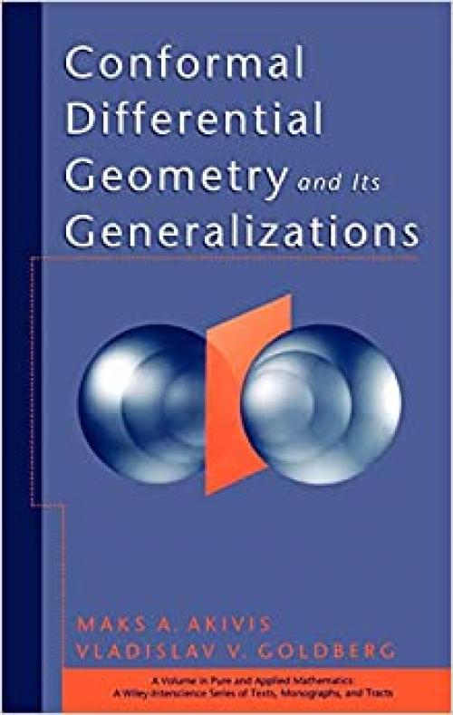  Conformal Differential Geometry and Its Generalizations (Pure and Applied Mathematics: A Wiley Series of Texts, Monographs and Tracts) 