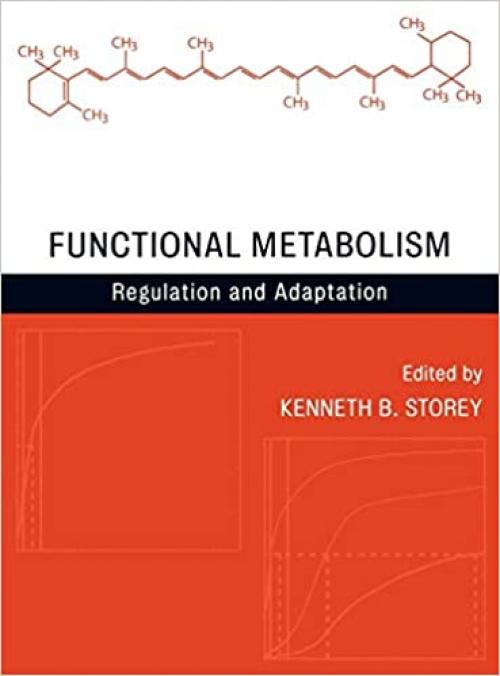  Functional Metabolism: Regulation and Adaptation 