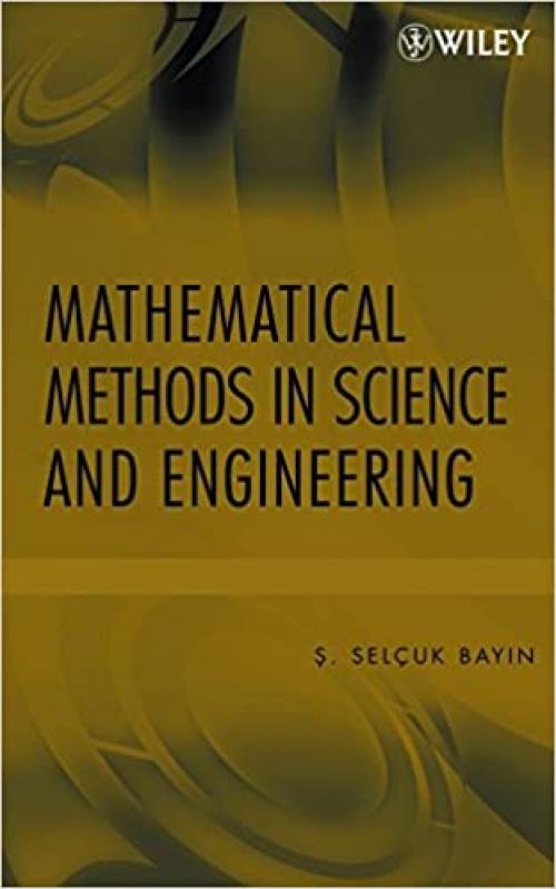  Mathematical Methods in Science and Engineering 