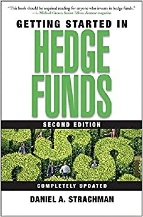  Getting Started in Hedge Funds 