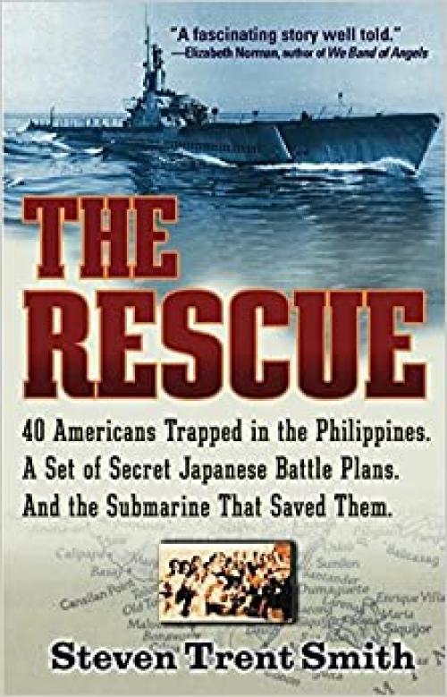  The Rescue: A True Story of Courage and Survival in World War II 