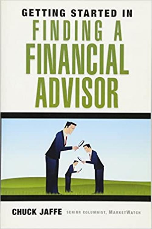  Getting Started in Finding a Financial Advisor 