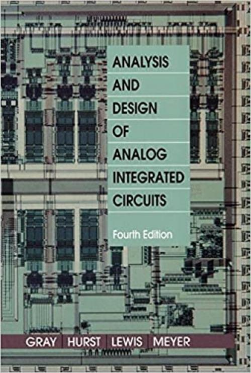  Analysis and Design of Analog Integrated Circuits 