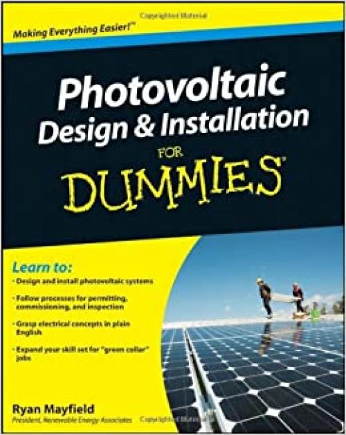  Photovoltaic Design and Installation For Dummies 