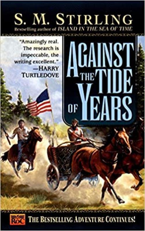  Against the Tide of Years 