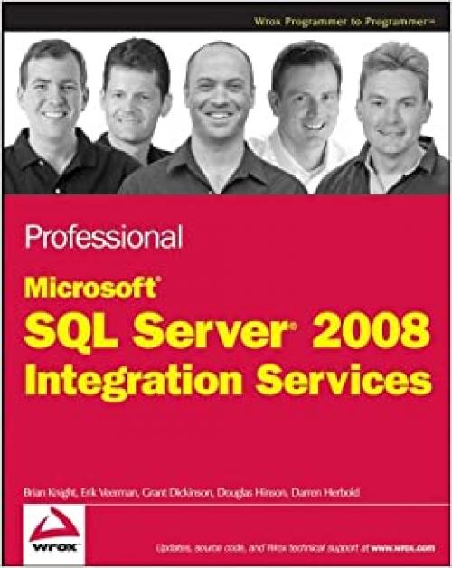  Professional Microsoft SQL Server 2008 Integration Services 