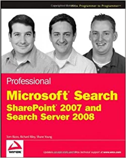  Professional Microsoft Search: SharePoint 2007 and Search Server 2008 (Wrox Professional Guides) 