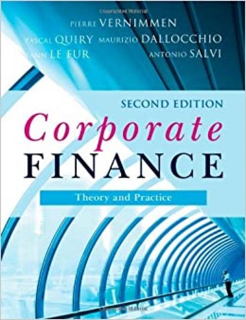  Corporate Finance: Theory and Practice 