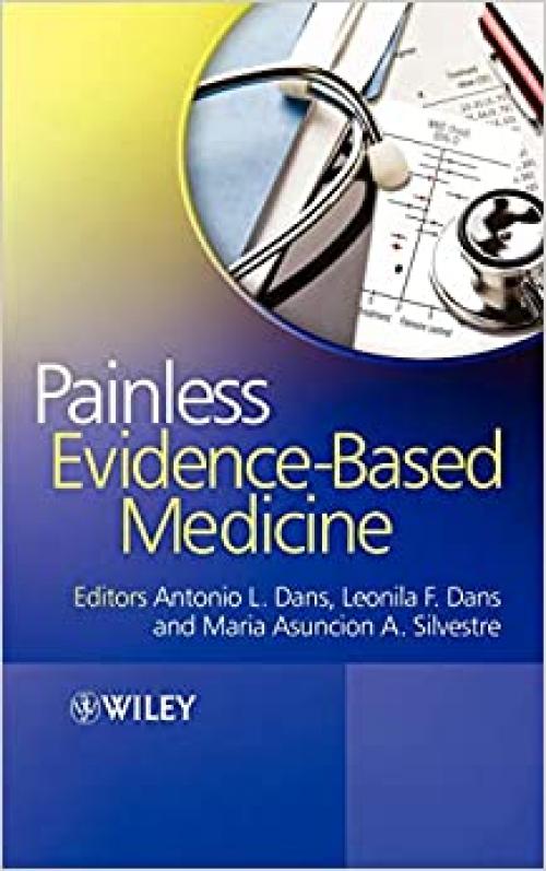  Painless Evidence-Based Medicine 