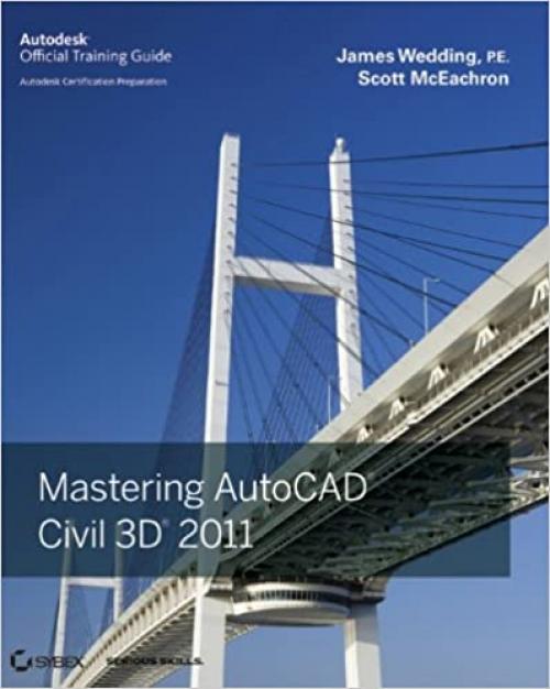  Mastering AutoCAD Civil 3D 2011 