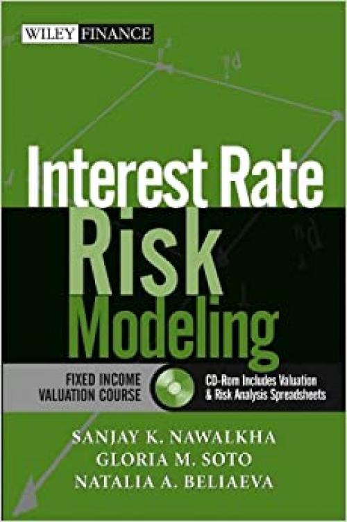  Interest Rate Risk Modeling : The Fixed Income Valuation Course 