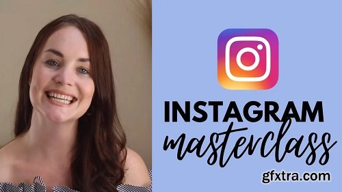 Instagram Masterclass | Creating Better Content Made Easy