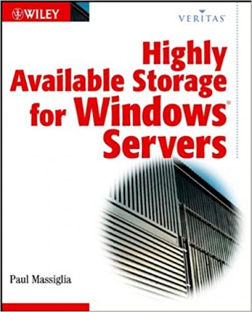  Highly Available Storage for Windows Servers (Veritas) 