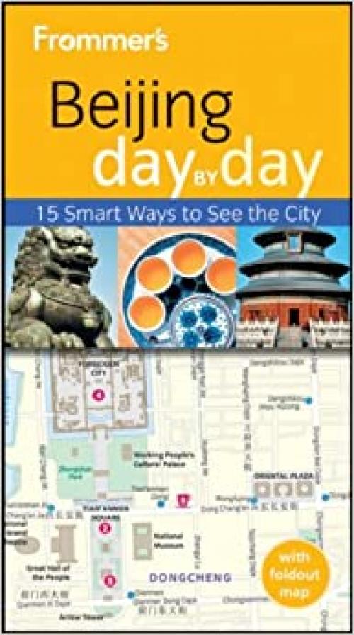  Frommer's Beijing Day by Day (Frommer's Day by Day - Pocket) 