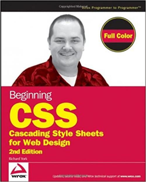  Beginning CSS: Cascading Style Sheets for Web Design 