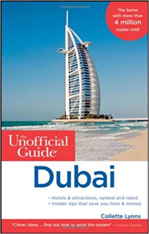  The Unofficial Guide to Dubai (Unofficial Guides) 