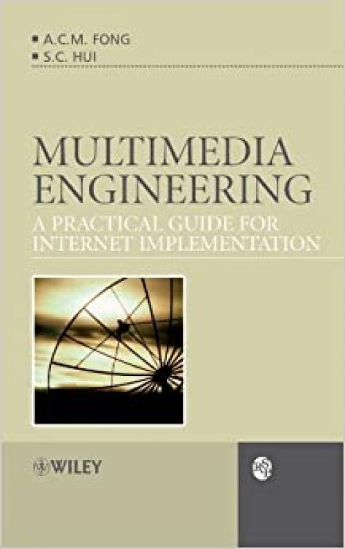  Multimedia Engineering: A Practical Guide for Internet Implementation (RSP) 