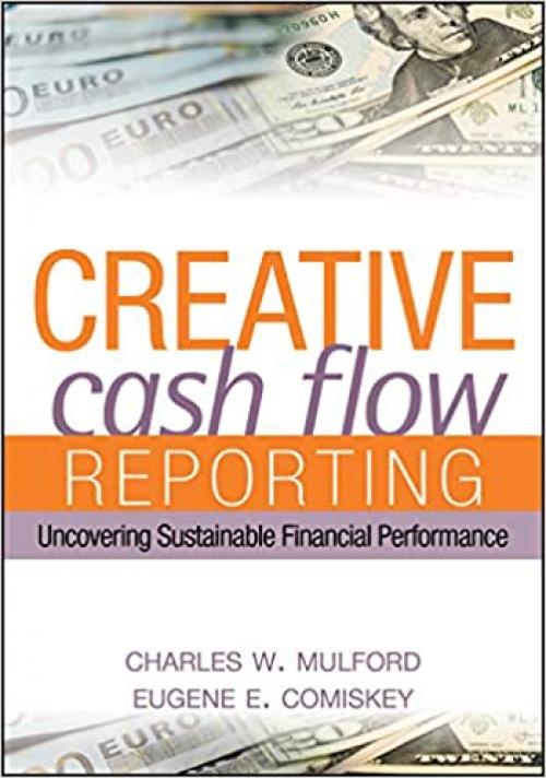  Creative Cash Flow Reporting: Uncovering Sustainable Financial Performance 