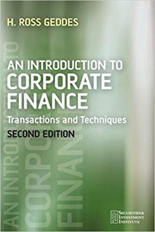  An Introduction to Corporate Finance: Transactions and Techniques (Securities Institute) 