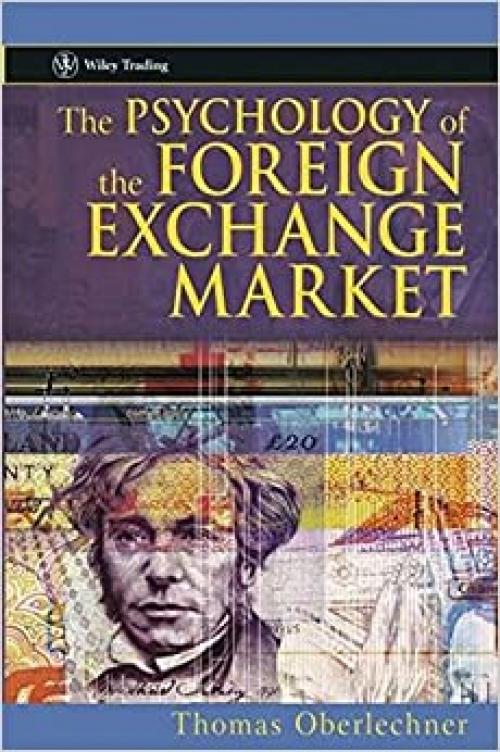  The Psychology of the Foreign Exchange Market 